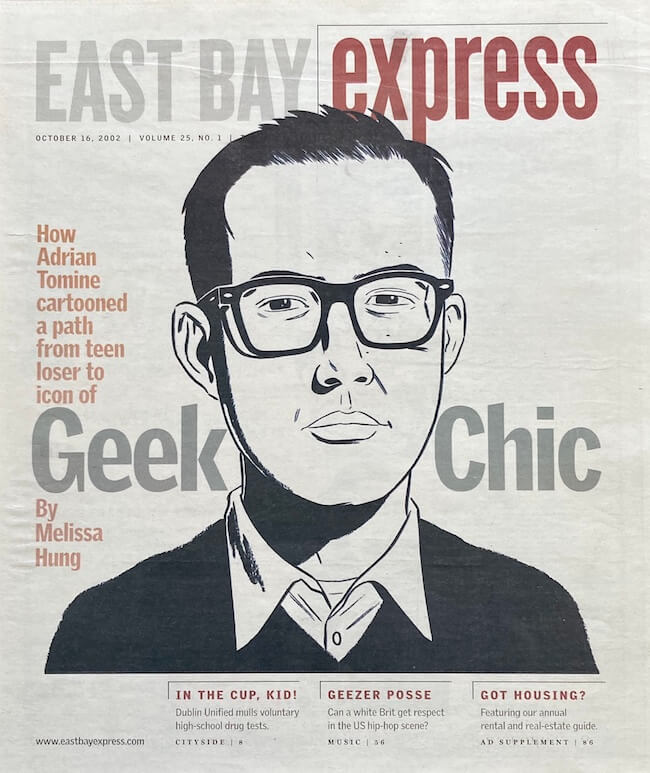 East Bay Express cover with the story "Geek Chic" featuring Adrian Tomine. There is a self portrait in black and white drawn by Tomine.